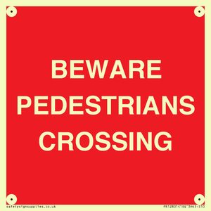BEWARE PEDESTRIANS CROSSING